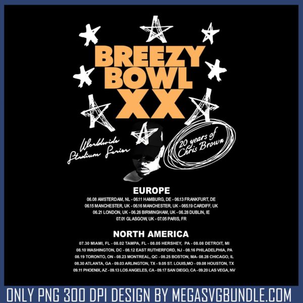 Breezy bowl arts png, chris brown tour 2025​ png, breezy bowl xx​ png