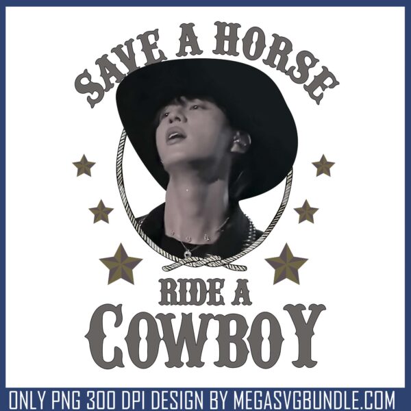 Save a horse ride a cowboy png, bts members​ png, bts meaning​ png
