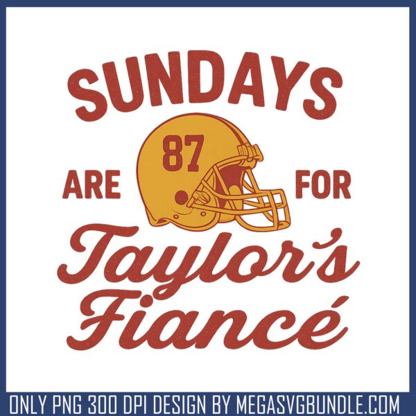 Sundays are for png, travis kelce taylor swift​ png, nfl draft​ png