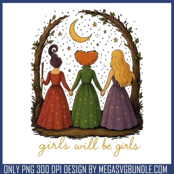 Girls will be girls witch png, hocus pocus png, halloween jokes png