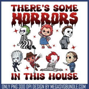 Horrors in this house png, funny memes png, halloween kills png