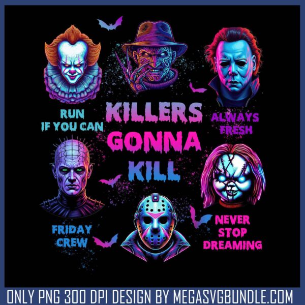 Killers gonna kill png, halloween movies png, horror movie png