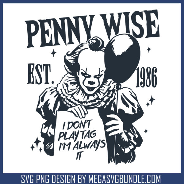 Penny wise est 1986 svg, penny wise movie​ svg, halloween svg