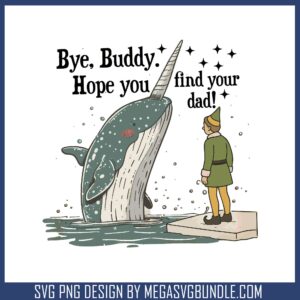 Bye buddy hope you quote svg, christmas day 2025​ svg, christmas trending svg
