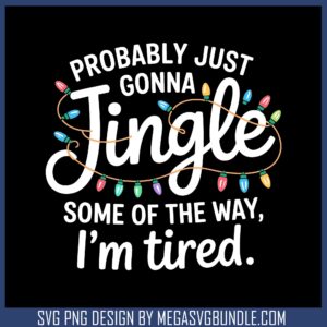 Probably just gonna jingle svg, merry christmas quotes​ svg