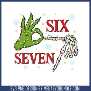 Six seven grinch christmas svg, six seven meme​ svg, christmas grinch svg