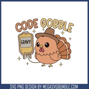 Code gobble gravy turky svg, thanksgiving turky svg, thanksgiving svg