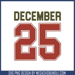 December 25 christmas svg, 25 of december svg, merry christmas svg
