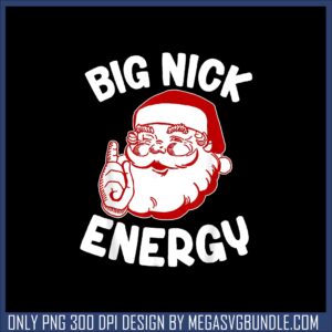 Big nick energy funny png, santa claus png, christmas png
